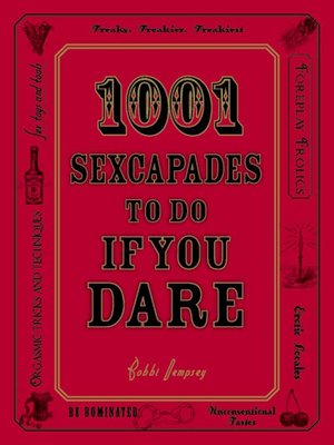 cover image of 1001 Sexcapades to Do If You Dare